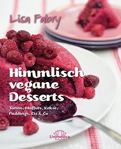 Download Himmlisch vegane Desserts Download Himmlisch vegane Desserts