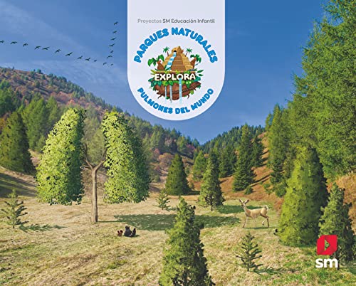 Parques naturales pulmones del mundo (Nivel 2) Explora