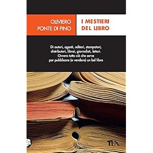 I mestieri del libro (TEA pratica)