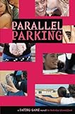 The Dating Game #6: Parallel Parking (English Edition) by