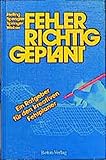 Image de Fehler richtig geplant: Ein Ratgeber für den kreativen Fehlplaner