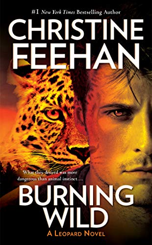 Burning Wild (A Leopard Novel Book 3) (English Edition) Burning Wild (A Leopard Novel Book 3) (English Edition)