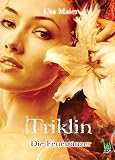 Cover zum Buch Triklin: Die Feuertänzer: Magie, Fant...