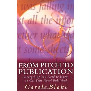 From Pitch to Publication: Everything You Need to Know to Get Your Novel Published