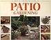 Produktbild A CREATIVE STEP-BY-STEP GUIDE TO PATIO GARDENING.