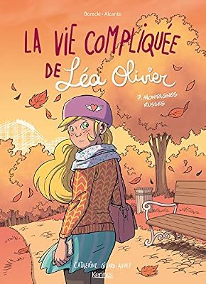 KENNES EDITIONS La Vie compliquée de Léa Olivier BD T07: Montagnes russes