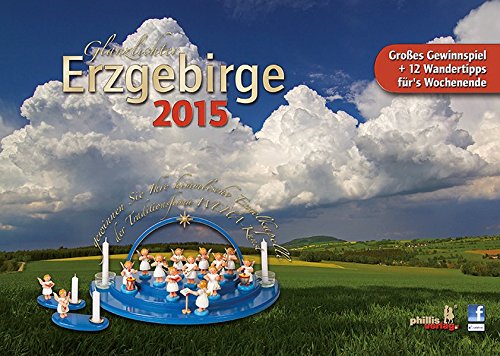 Glanzlichter Erzgebirge 2015: Großes Gewinnspiel + mit Texten + Wandertipps für`s Wochende