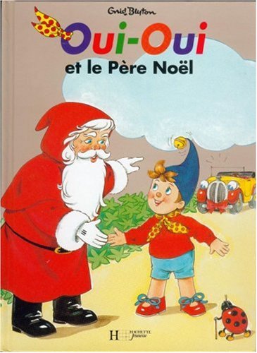 couverture de : Oui-Oui et le P&egrave;re No&euml;l