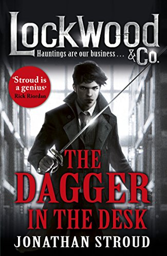Télécharger Lockwood & Co: The Dagger in the Desk (Lockwood & Co.) (English Edition) PDF