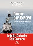 Image de Passer par le Nord - La nouvelle route maritime