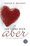 Ich liebe dich, aber bin ich noch verliebt? (Ratgeber / Lebenskrisen) by 