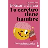 Tu cerebro tiene hambre: 5 grandes cambios que te ayudar&aacute;n a perder grasa y ganar salud (Vivir Mejor)