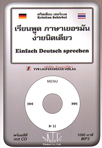 Download EINFACH DEUTSCH SPRECHEN für Thailänder /Multimediales Erlernen der deutschen Sprache /Konversationsübungen als Buch mit CD-Rom für Audio, Computer, ... Thai und Deutsch (Thailändische Sprachbücher) Download EINFACH DEUTSCH SPRECHEN für Thailänder /Multimediales Erlernen der deutschen Sprache /Konversationsübungen als Buch mit CD-Rom für Audio, Computer, ... Thai und Deutsch (Thailändische Sprachbücher)