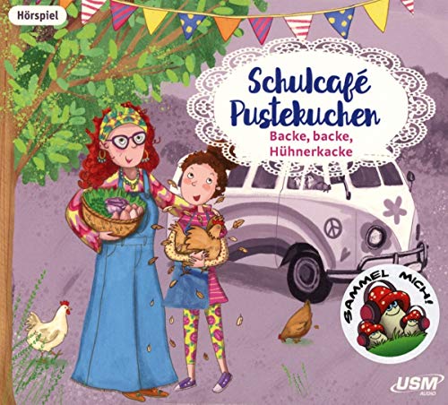 Schulcafé Pustekuchen 2: Backe, backe, Hühnerkacke