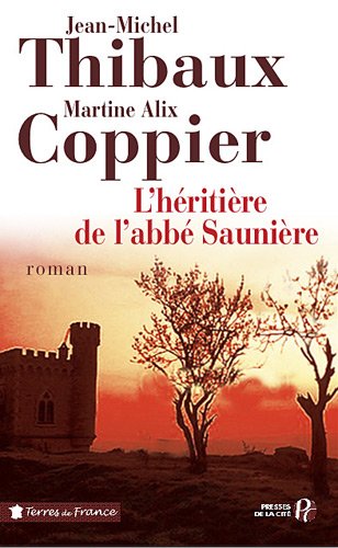 L' Héritière de l'abbé Saunière