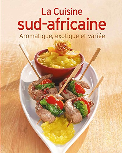 Preisvergleich Produktbild Südafrika: Aromatisch, vielseitig und exotisch