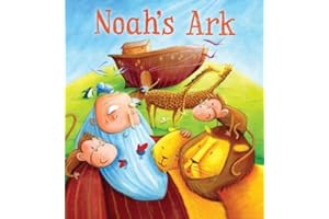 Noah’s Ark (My First Bible Story Series)