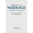 Soziologie. Spezielle Grundlagen, Band 4: Opportunitäten und Restriktionen