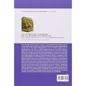 Culturas del escrito en el mundo occidental : del Renacimiento a la contemporaneidad (Collection de la Casa de Velázquez)
