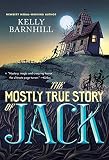 Cover zum Buch The Mostly True Story of Jack