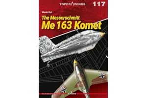 The Messerschmitt Me 163 Komet