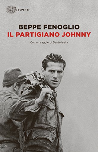Il partigiano Johnny (Super ET) Il partigiano Johnny (Super ET)