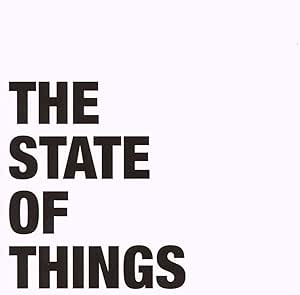 The State Of Things