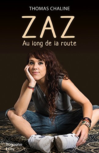couverture de : ZAZ ; AU LONG DE LA ROUTE