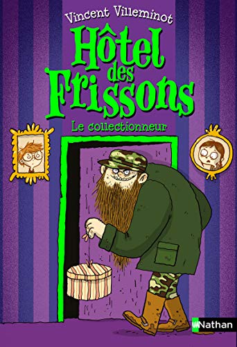 Télécharger Hôtel des frissons - Le collectionneur - roman poche dès 8 ans (1) Francais PDF