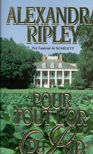 couverture de : Pour tout l'or du sud