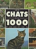 Les chats en 1000 photos