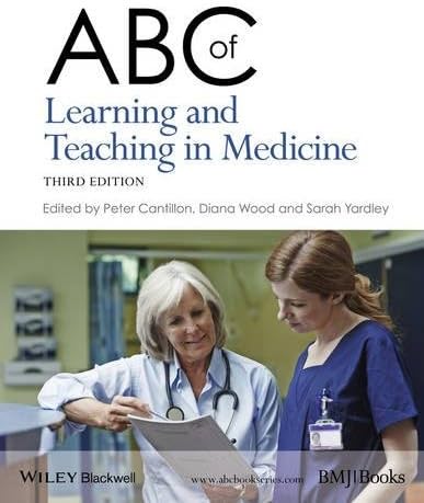 ABC of Learning and Teaching in Medicine, 3rd Edition (ABC Series)