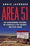 Image de Area 51: An Uncensored History of America's Top Secret Military Base