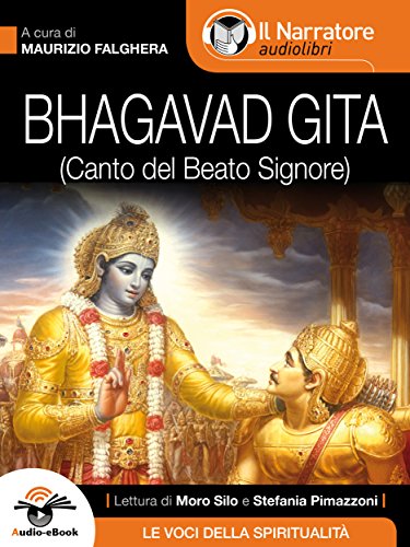 Bhagavad Gita (Canto del Beato Signore) (Audio-eBook) Bhagavad Gita (Canto del Beato Signore) (Audio-eBook)