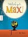 Schlaf gut, Max! Ein witziges Einschlafbuch zum Vorlesen (Bilderbuch, Gutenachtgeschichte) by Ed Vere, Marc-Frederic Schmid
