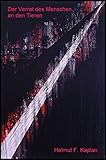 Cover zum Buch Der Verrat des Menschen an den Tieren