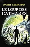Le Loup des Cathares