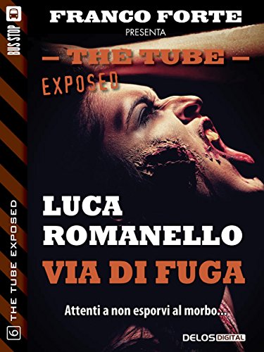 Download Via di fuga: 6 (The Tube Exposed)