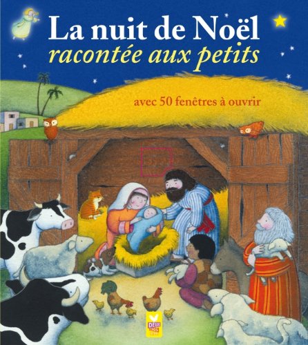 couverture de : La nuit de No&euml;l racont&eacute;e aux petits