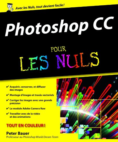 Photoshop CC Pour les Nuls Photoshop CC Pour les Nuls