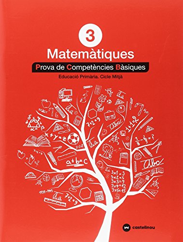 Matemàtiques 3: Proves competències bàsiquesed 2018