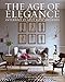 The Age of Elegance: Interiors by Alex Papachristidis by 