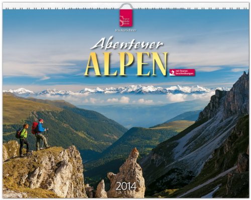 Abenteuer Alpen 2014: Original Stürtz-Kalender - Großformat-Kalender 60 x 48 cm [Spiralbindung]