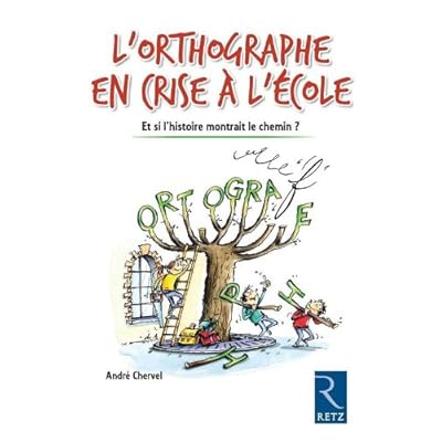 L'orthographe en crise à l'école