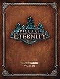 Pillars of Eternity Guidebook Volume One (Obsidian Entertainment) by 