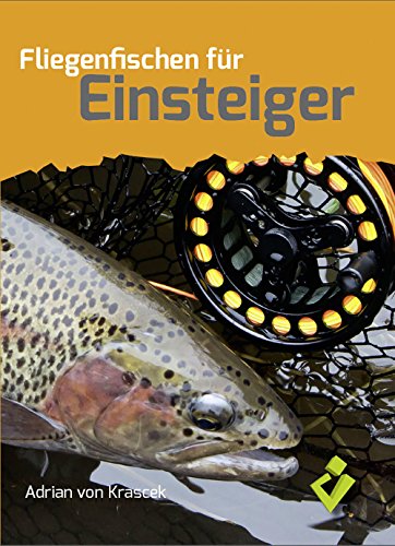 Preisvergleich Produktbild Fliegenfischen für Einsteiger