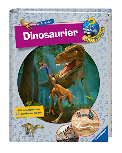 Dinosaurier (Wieso? Weshalb? Warum? ProfiWissen, Band 12)