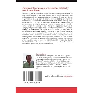 Gestión integrada en prevención, calidad y medio ambiente: El campus universitario como modelo de aplicació
