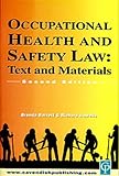Image de Occupational Health & Safety Law Cases & Materials 2/e
