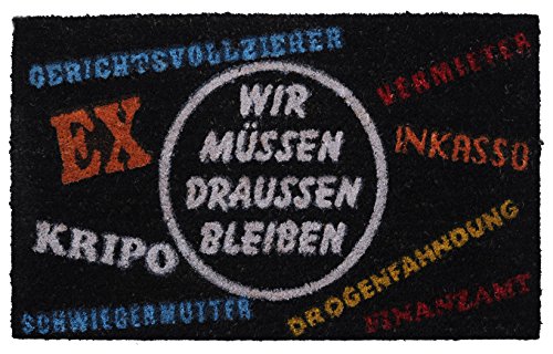 Bambelaa! Extra Große Fußmatte Kokos "Wir Müssen Draussen Bleiben" (ca. 75x45 cm) Rutschfeste Pvc Gummi Unterlage Schwarz 1 Stück
